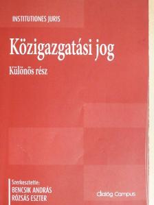 Bencsik András - Közigazgatási jog [antikvár]
