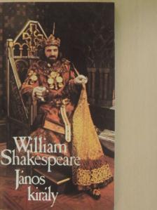 William Shakespeare - János király [antikvár]