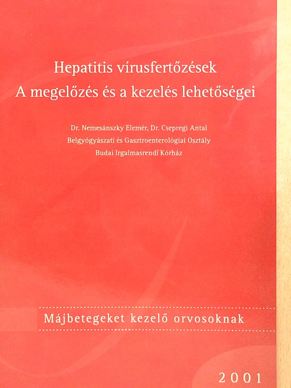 Dr. Csepregi Antal - Hepatitis vírusfertőzések [antikvár]
