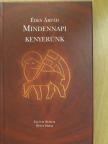 Édes Árpád - Mindennapi kenyerünk [antikvár]