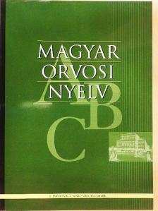 Büky László - Magyar Orvosi Nyelv 2010. december [antikvár]
