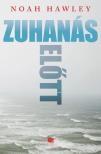 Noah Hawley - Zuhanás előtt [antikvár]