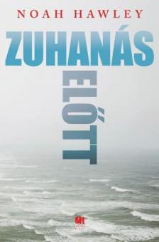 Noah Hawley - Zuhanás előtt [antikvár]