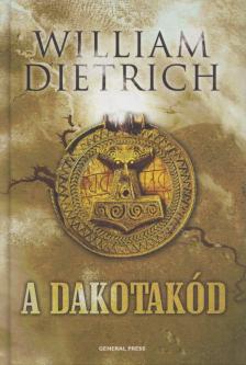 William Dietrich - A dakotakód [antikvár]