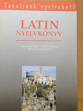 Banó István - Latin nyelvkönyv [antikvár]