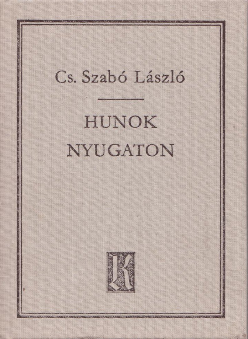 Cs. Szabó László - Hunok Nyugaton [antikvár]