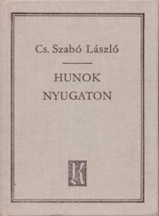 Cs. Szabó László - Hunok Nyugaton [antikvár]