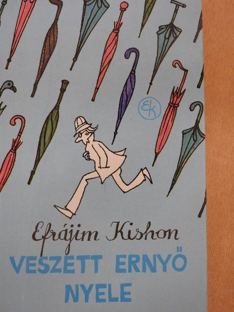 Efrájim Kishon - Veszett ernyő nyele [antikvár]
