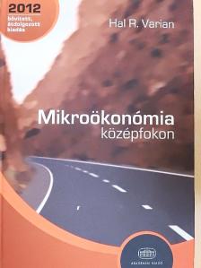 Hal R. Varian - Mikroökonómia középfokon [antikvár]
