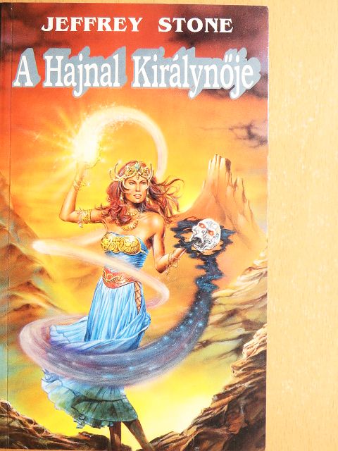 Jeffrey Stone - A Hajnal Királynője [antikvár]