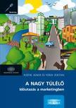Fojtik János és Veres Zoltán - A nagy túlélő   Időutazás a marketingben