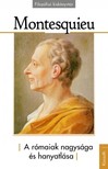 Montesquieu - A rómaiak nagysága és hanyatlása [eKönyv: epub, mobi, pdf]