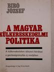Dr. Bíró József - A magyar külkereskedelmi politika II. [antikvár]