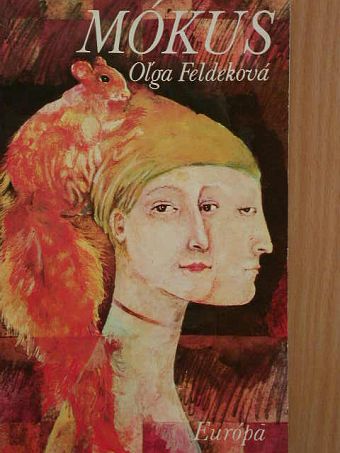 Olga Feldeková - Mókus [antikvár]