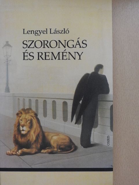 Lengyel László - Szorongás és remény [antikvár]