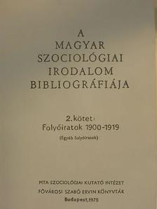A magyar szociológiai irodalom bibliográfiája 2. [antikvár]