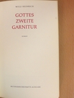Willi Heinrich - Gottes Zweite Garnitur [antikvár]