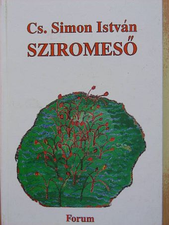 Cs. Simon István - Sziromeső [antikvár]
