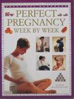 Alison Mackonochie - Perfect Pregnancy Week by Week [antikvár]