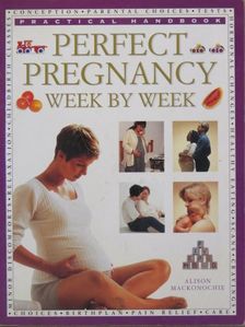 Alison Mackonochie - Perfect Pregnancy Week by Week [antikvár]