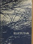 Életutak [antikvár]