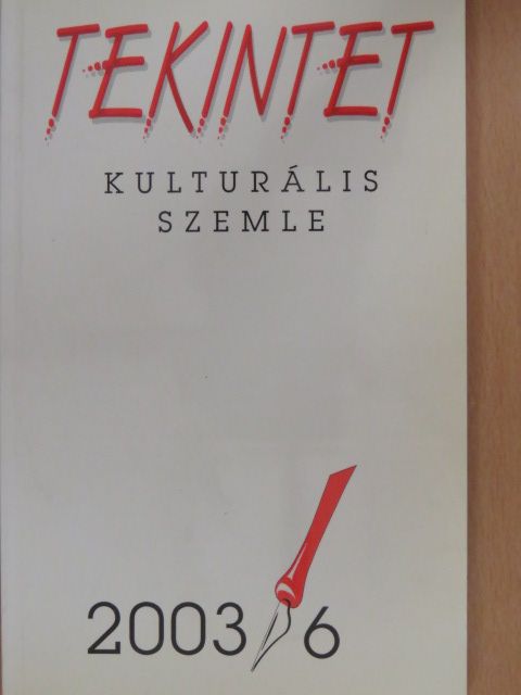 Bihari Sándor - Tekintet 2003/6. [antikvár]