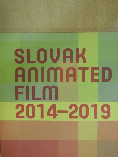 Slovak Animated Film 2014-2019 [antikvár]
