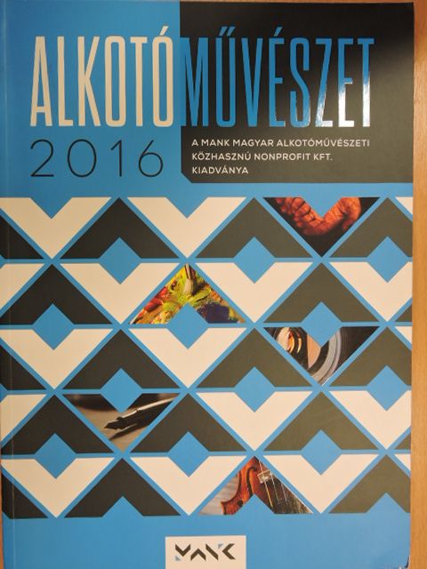 Benkő Eszter - Alkotóművészet 2016 [antikvár]