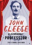 John Cleese - Elszabadult professzor - Évek a Cornell Egyetemen [eKönyv: epub, mobi]