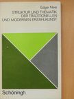 Edgar Neis - Struktur und Thematik der traditionellen und modernen Erzählkunst [antikvár]