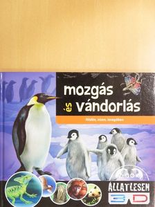 Bagoly Ilona - Mozgás és vándorlás [antikvár]