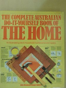 John McGowan - The Complete Australian Do-It-Yourself Book of the Home [antikvár]