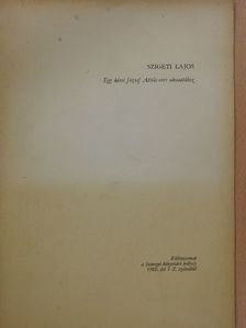 Szigeti Lajos - Egy kései József Attila-vers olvasatához (dedikált példány) [antikvár]
