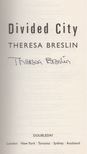 Theresa Breslin - Divided City (aláírt) [antikvár]