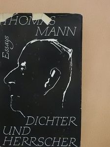 Thomas Mann - Dichter und Herrscher [antikvár]