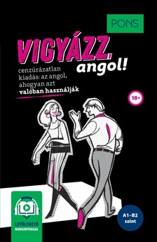 Claire Bell, Emily Bernath - PONS Vigyázz, angol! - online hanganyaggal