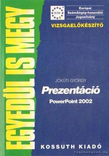 Jókúti György - Prezentáció - Powerpoint 2002 [antikvár]