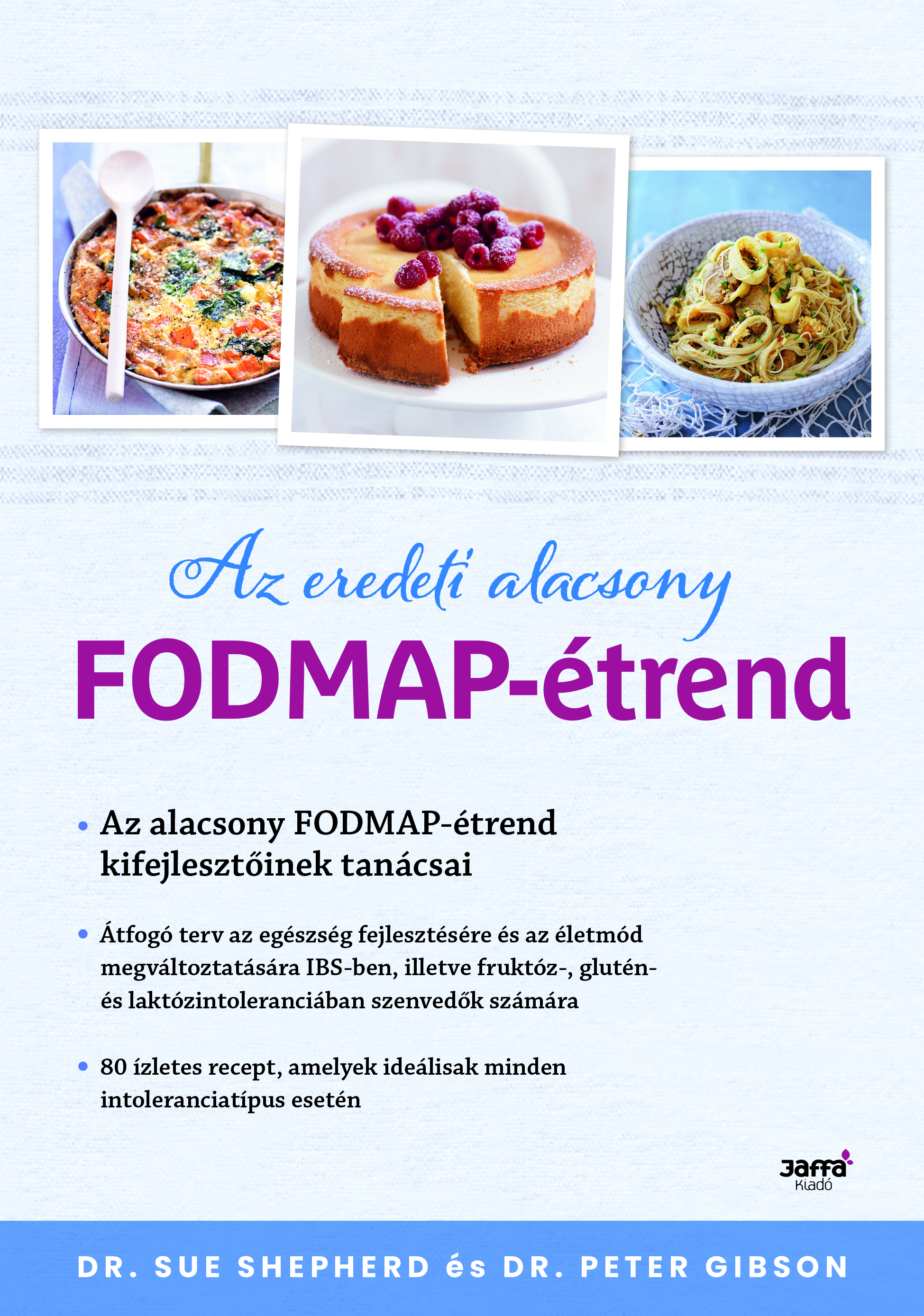 Sepherd Sue - Az eredeti alacsony FODMAP- étrend [eKönyv: epub, mobi]