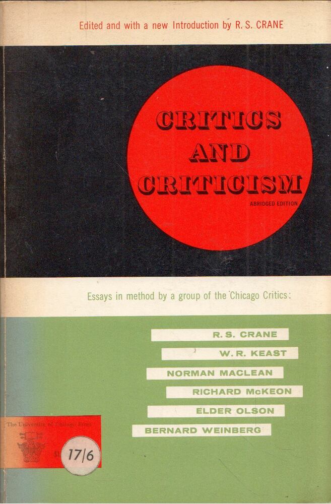 R. S. Crane - Critics and Criticism [antikvár]
