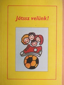 Játssz velünk! [antikvár]