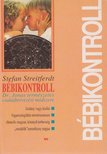 Stefan Streitferdt - Bébikontroll [antikvár]