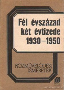 H. Kovács Éva - Fél évszázad két évtizede 1930-1950 [antikvár]