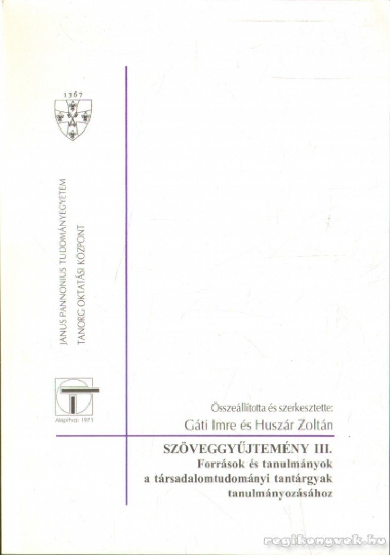 Gáti Imre (szerk.), Huszár Zoltán - Szöveggyűjtemény III. [antikvár]