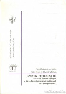Gáti Imre (szerk.), Huszár Zoltán - Szöveggyűjtemény III. [antikvár]