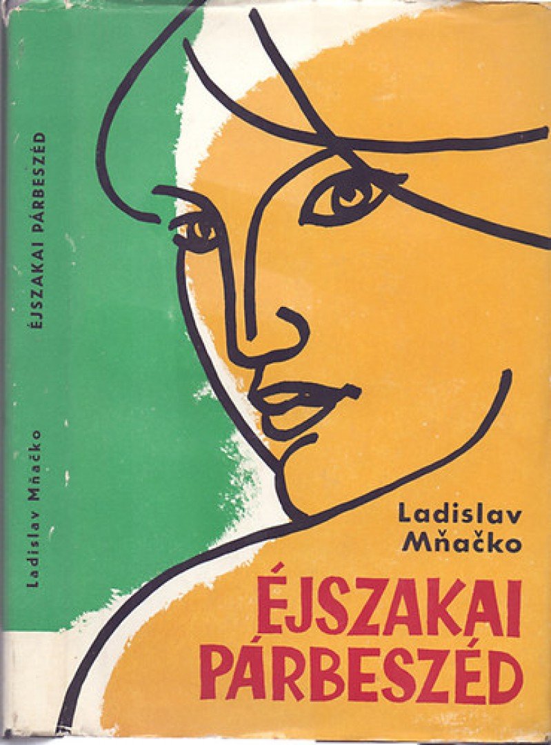 Mnacko, Ladislav - Éjszakai párbeszéd [antikvár]