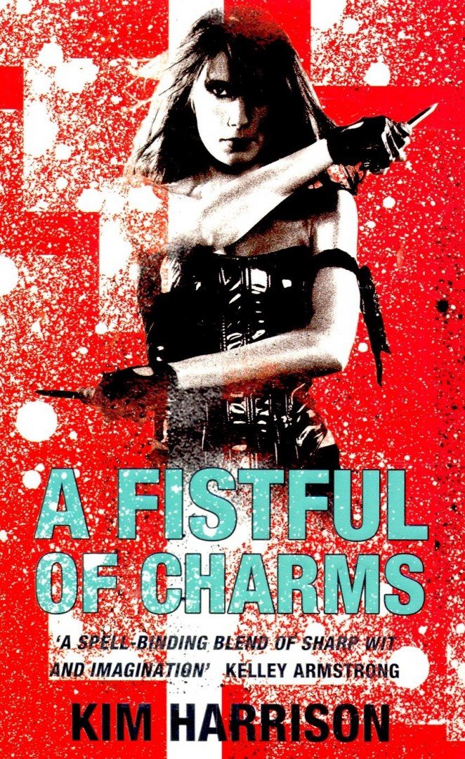Kim Harrison - A Fistful of Charms [antikvár]