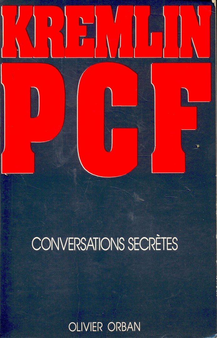 Kremlin PCF – Conversations Secretes [antikvár]