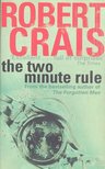 CRAIS, ROBERT - The Two Minute Rule [antikvár]