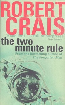 CRAIS, ROBERT - The Two Minute Rule [antikvár]