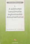 Sághi Márta (szerk.) - I. A számviteli beszámolók legfontosabb dokumentumai [antikvár]